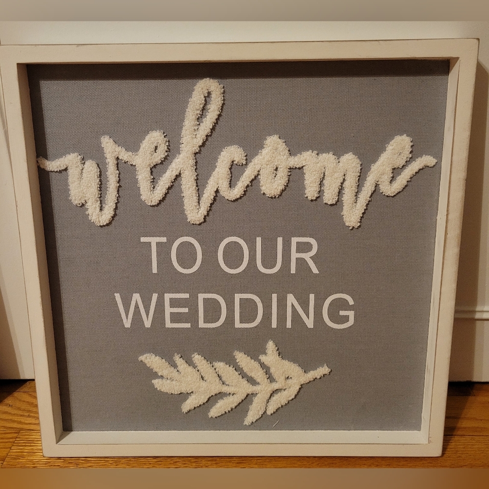"Welcome To Our Wedding" Wedding Day Sign - Excellent Condition